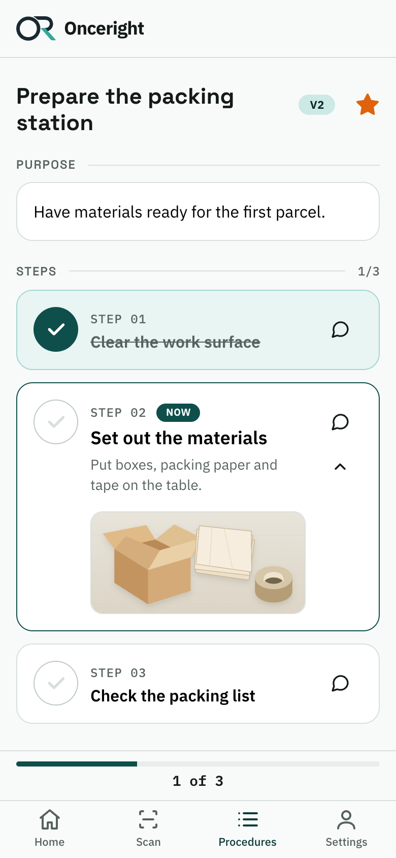 Example in the Onceright mobile app: Prepare the packing station, with one of three steps checked off and the next step expanded.